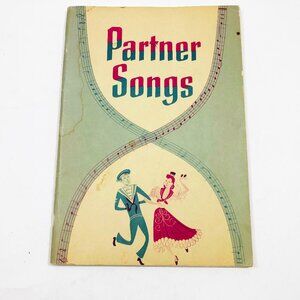 Partner Songs 1958 17 Song Collection Songbook 91 pages PB